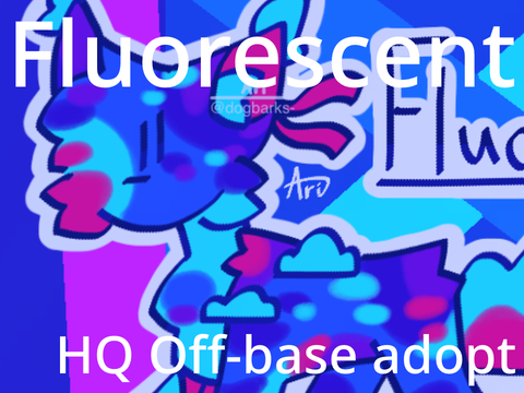 Fluorescent [] HQ Off-base adopt