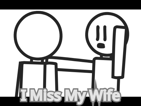 I Miss My Wife - Scratch Animations - (100+ Frame)