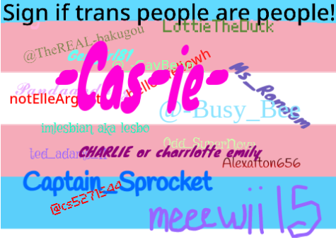 Sign if Trans people are people! remix x6 remix remix remix remix remix remix remix remix rem… remix