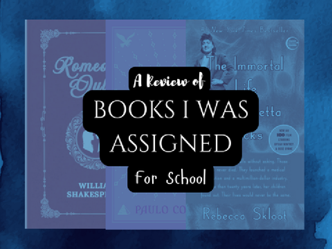 A Review of Books I Was Assigned for School