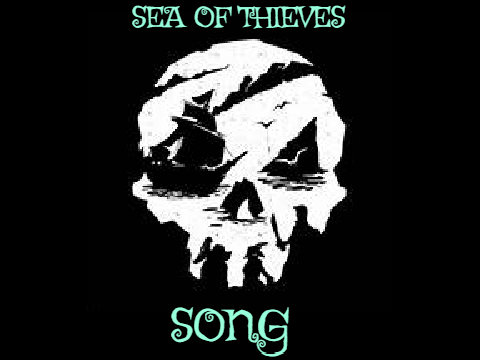 Sea of thieves song 