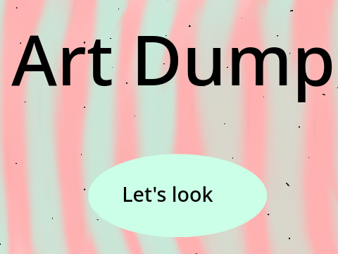 Art Dump