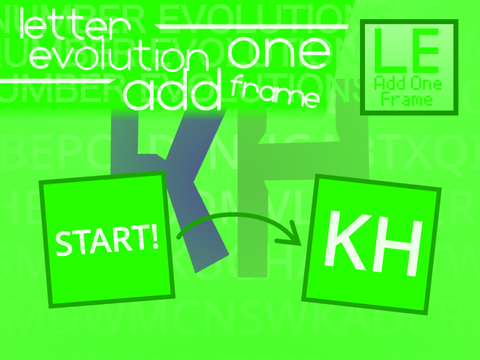Letter Evolution: Add 1 Frame | START! → KG → KH