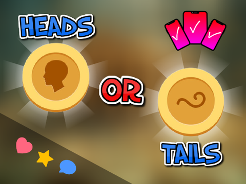Heads or Tails