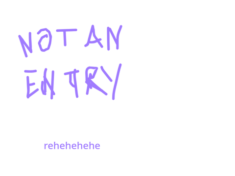 [not an entry... just doing it for fun... rehehehe]