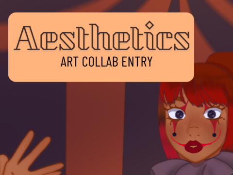 //Aesthetics Art Collab Entry//