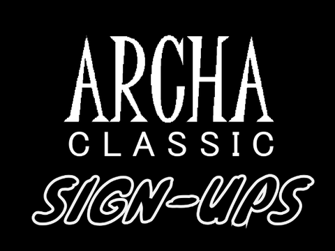 Archa Classic Sign-Ups