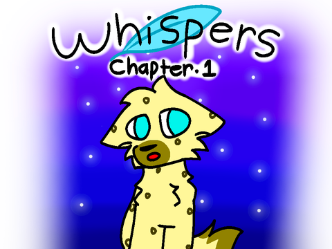 Whispers ~ ch. 1