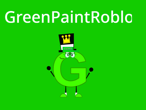 Welcome to GreenPaintRoblox!