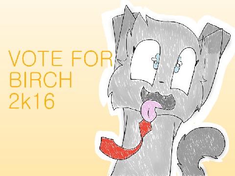 #VOTE4BIRCH2K16