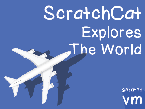 ScratchCat explores the world