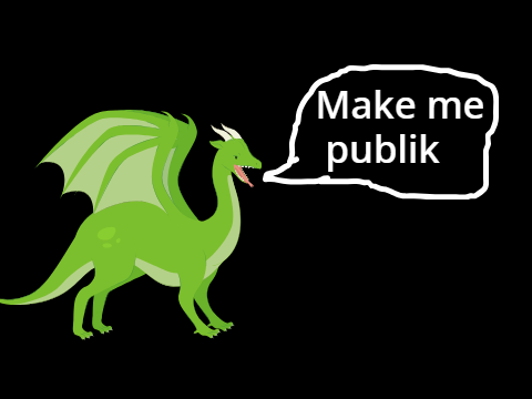 let`s make the dragon publik