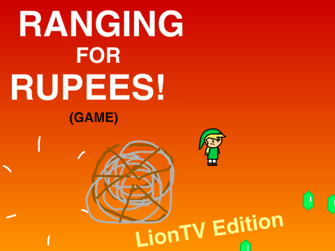 Ranging for Rupees! LionTV Edition