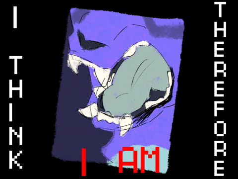 I THINK , THEREFORE I AM . pmv