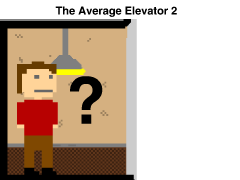 The Average Elevator 2