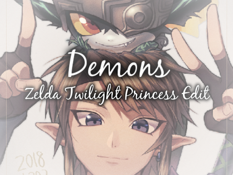 ✩ ₊˚.⋆☾⋆⁺₊✧ Demons - Twilight Princess Edit✩ ₊˚.⋆☾⋆⁺₊✧