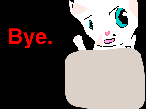 Bye Everyone. I Won't Come Back.
