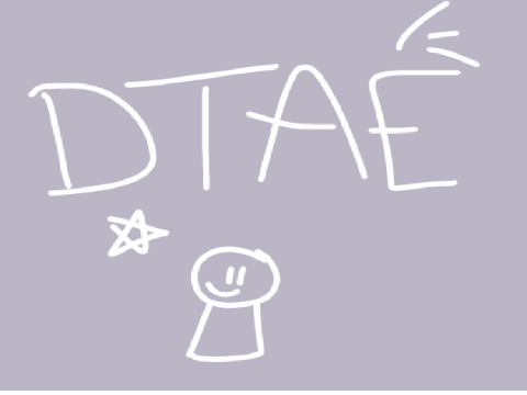 DTAE!! :3