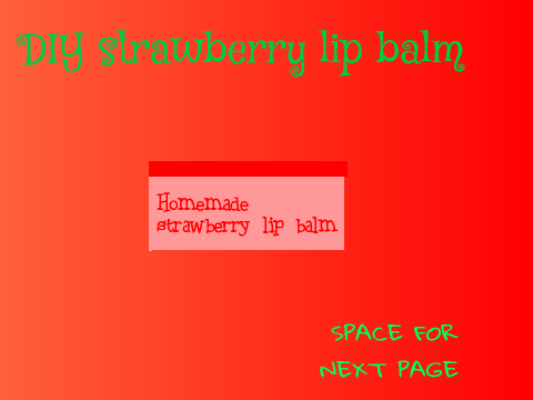 DIY strawberry lip balm  