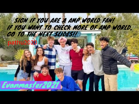 Sign if you are a AMP WORLD fan!!!!!!!!!!! remix