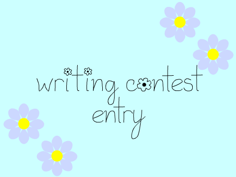 Writing Contest Entry