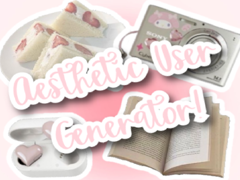 ♡ aesthetic user generator~ ⋆ ˚｡⋆୨୧˚