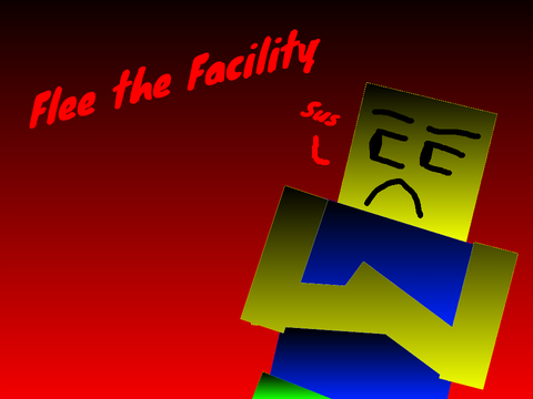 (Roblox) Flee the Facility Be Like 