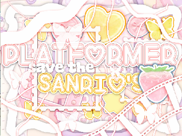 _.° ༘ PLATF♡RMER _ save the ⋆ SANRIO'S ! ₊˚ෆ