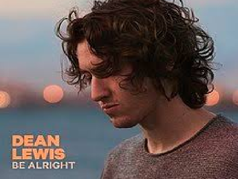 Be Alright- Dean Lewis remix