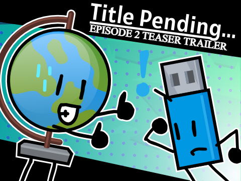 TITLE PENDING EP 2 TEASER!