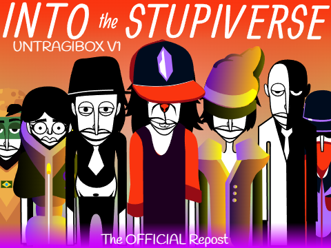 OFFICIAL REUP - UNTRAGIBOX V1: INTO the STUPIVERSE