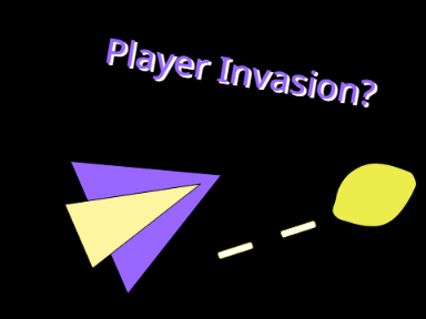 Player Invasion? (Game Jam Entry)