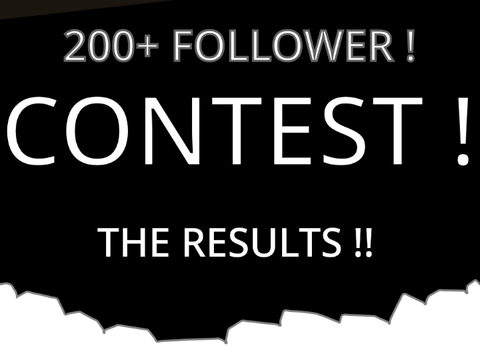 RESULTS - 200+ FOLLOWER CONTEST