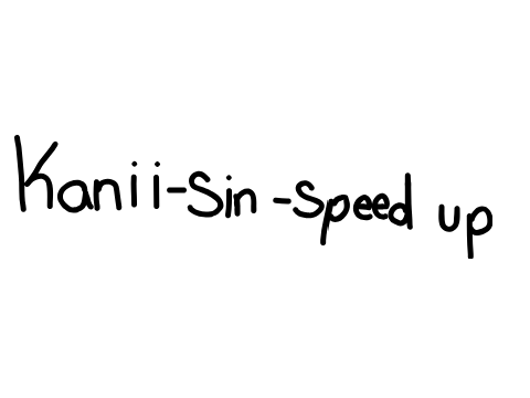 kanii - sins speed up