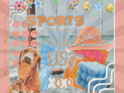 ʬʬ .  Sports Tier List. ⪩⪨﹒⟡