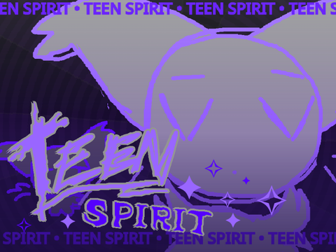  ✦ | teen spirit | ✧ ANIMATION MEME