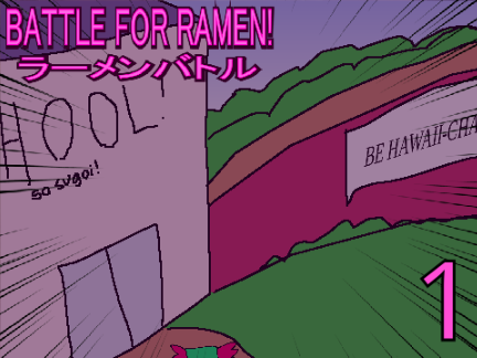 BATTLE FOR RAMEN 1C: SCHOOL TIME