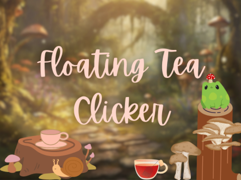 Floating tea clicker 