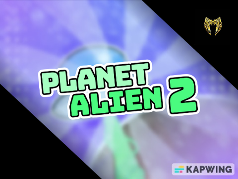 Planet Alien 2.0 #ALL #Alien