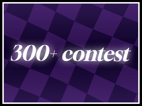 [RESULTS] 300+ Anything Contest!