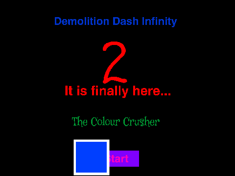 Demolition Dash Infinity 2: The Colour Crusher