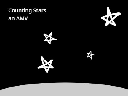 Counting Stars AMV