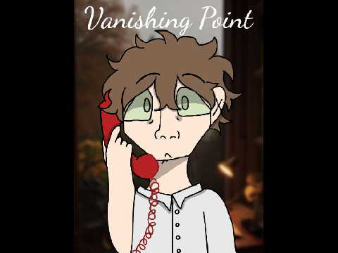 the vanishing point SCRIPT FOR EP 1