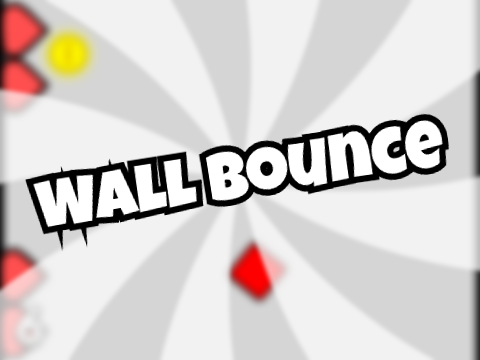 Wall Bounce (SUMMER RELEASE)