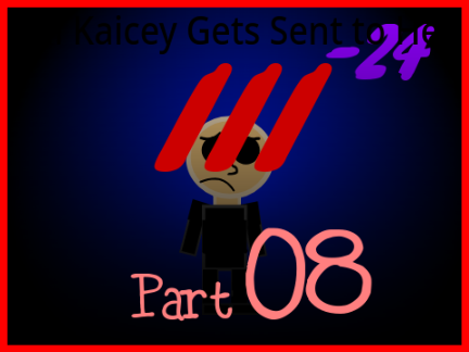 Evil Kaicey Gets Sent to Hell III [PART 8]
