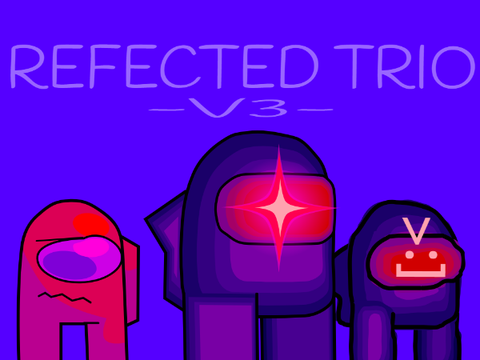 The Refected Trio in their finalized appearance