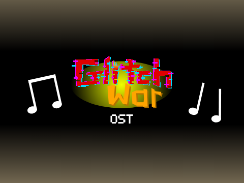 Glitch War OST