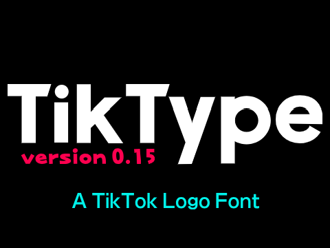 TikType 0.15