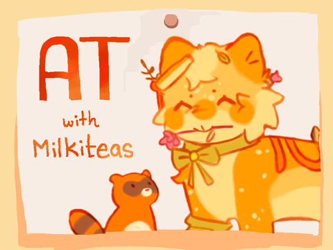 AT with Milkiteas