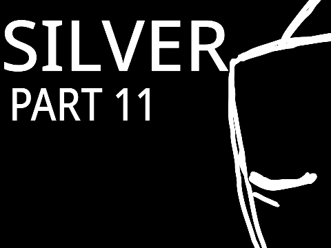 // SILVER // part 11 FW